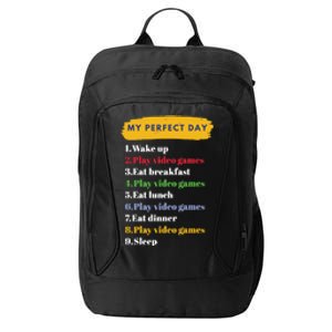 Gamer Routine Funny Gamer Epic Gamer Happy Gamer Video Games Lover City Backpack