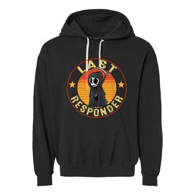 Grim Reaper Funny Dark Meme Mortician Last Responder Vintage Garment-Dyed Fleece Hoodie