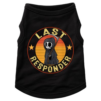 Grim Reaper Funny Dark Meme Mortician Last Responder Vintage Doggie Tank