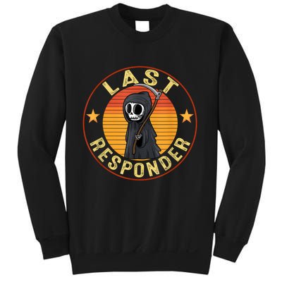 Grim Reaper Funny Dark Meme Mortician Last Responder Vintage Sweatshirt