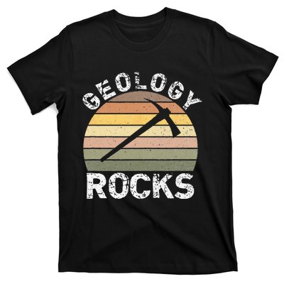 Geology Rocks Funny Geologist Funny Geology Dad Joke Pun T-Shirt