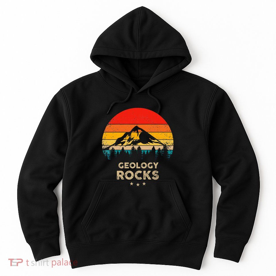 Geology Rocks Funny Geologist Gift Idea Hoodie