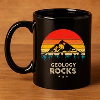Geology Rocks Funny Geologist Gift Idea 11oz C Handle Ceramic Mug