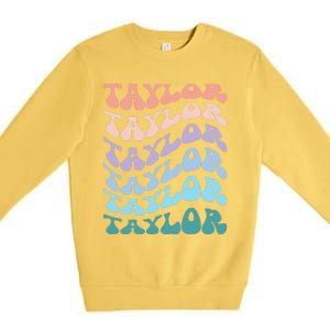 Girl Retro Groovy Taylor First Name Personalized Birthday Premium Crewneck Sweatshirt