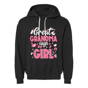 Gender Reveal Great Grandma Says Girl Baby Matching Family Long Sleeve Garment-Dyed Fleece Hoodie