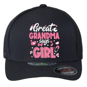 Gender Reveal Great Grandma Says Girl Baby Matching Family Long Sleeve Flexfit Unipanel Trucker Cap