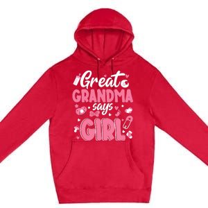 Gender Reveal Great Grandma Says Girl Baby Matching Family Long Sleeve Premium Pullover Hoodie