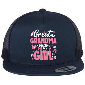 Gender Reveal Great Grandma Says Girl Baby Matching Family Long Sleeve Flat Bill Trucker Hat