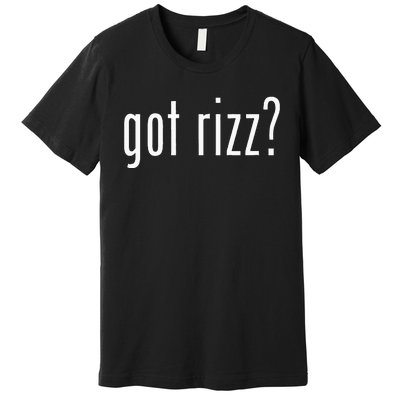 Got Rizz Premium T-Shirt