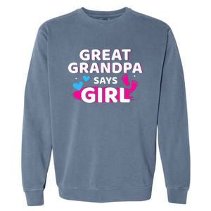 Gender reveal great grandpa says matching baby party Garment-Dyed Sweatshirt