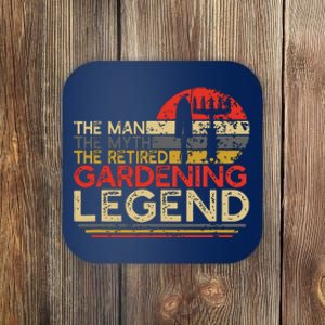 Gardener Retirement Gift The Man Myth Retired Gardening Legend Coaster