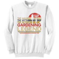 Gardener Retirement Gift The Man Myth Retired Gardening Legend Sweatshirt