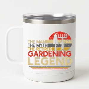 Gardener Retirement Gift The Man Myth Retired Gardening Legend 12 oz Stainless Steel Tumbler Cup