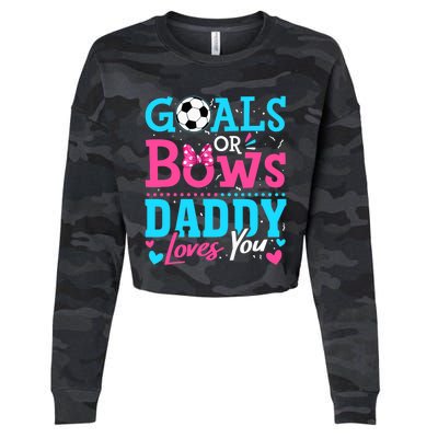 Gender Reveal Goals Or Bows Daddy Loves You Soccer Cropped Pullover Crew