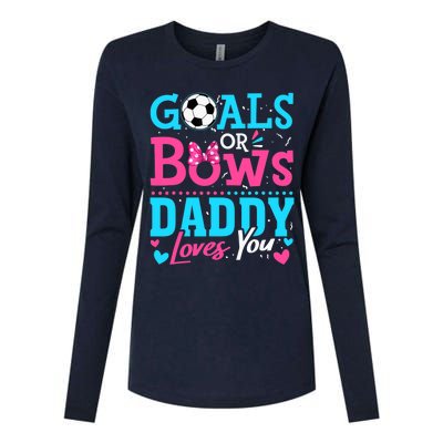 Gender Reveal Goals Or Bows Daddy Loves You Soccer Womens Cotton Relaxed Long Sleeve T-Shirt