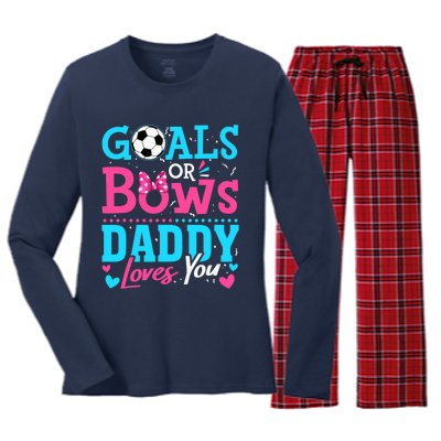 Gender Reveal Goals Or Bows Daddy Loves You Soccer Women's Long Sleeve Flannel Pajama Set 