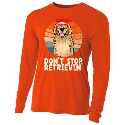 Golden Retriever Gift Dont Stop Retrievin Tee Golden Meaningful Gift Cooling Performance Long Sleeve Crew