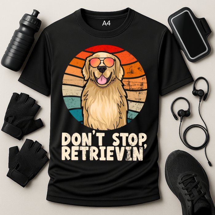 Golden Retriever Gift Dont Stop Retrievin Tee Golden Meaningful Gift Cooling Performance Crew T-Shirt