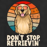 Golden Retriever Gift Dont Stop Retrievin Tee Golden Meaningful Gift Adult Drive Performance Visor