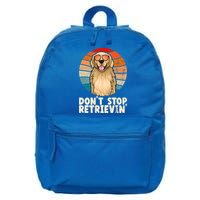 Golden Retriever Gift Dont Stop Retrievin Tee Golden Meaningful Gift 16 in Basic Backpack