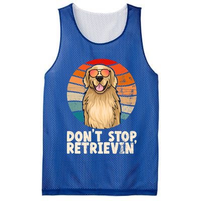 Golden Retriever Gift Dont Stop Retrievin Tee Golden Meaningful Gift Mesh Reversible Basketball Jersey Tank
