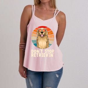 Golden Retriever Gift Dont Stop Retrievin Tee Golden Meaningful Gift Women's Strappy Tank