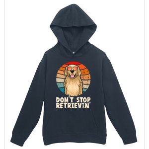 Golden Retriever Gift Dont Stop Retrievin Tee Golden Gift Urban Pullover Hoodie