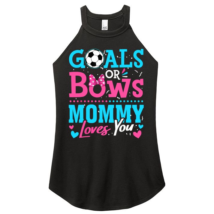 Gender Reveal Goals Or Bows Mommy Loves You Soccer Women's Perfect Tri Rocker Tank