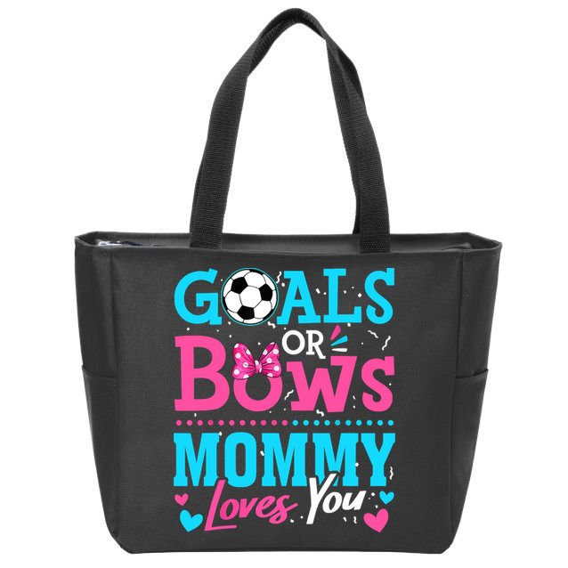 Gender Reveal Goals Or Bows Mommy Loves You Soccer Zip Tote Bag