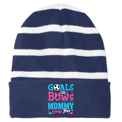 Gender Reveal Goals Or Bows Mommy Loves You Soccer Striped Beanie with Solid Band