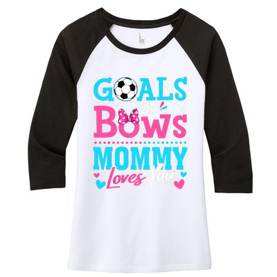 Gender Reveal Goals Or Bows Mommy Loves You Soccer Women's Tri-Blend 3/4-Sleeve Raglan Shirt