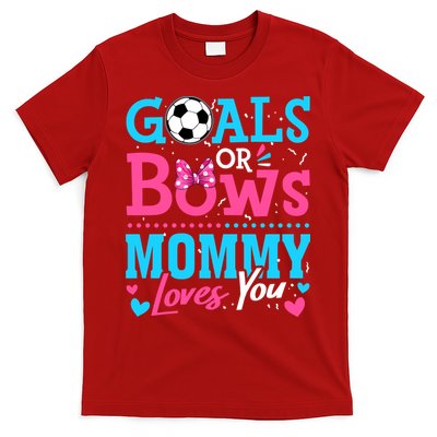Gender Reveal Goals Or Bows Mommy Loves You Soccer T-Shirt