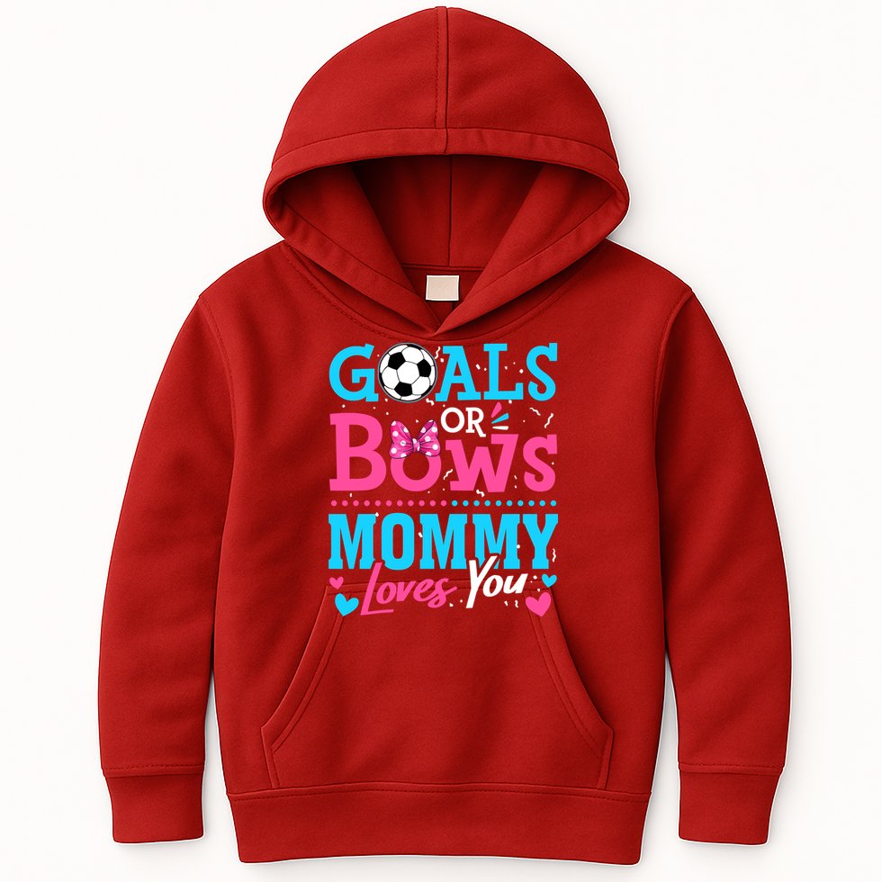 Gender Reveal Goals Or Bows Mommy Loves You Soccer Kids Hoodie