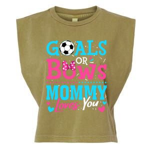 Gender Reveal Goals Or Bows Mommy Loves You Soccer Garment-Dyed Women's Muscle Tee