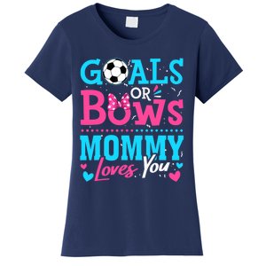 Gender Reveal Goals Or Bows Mommy Loves You Soccer Women's T-Shirt