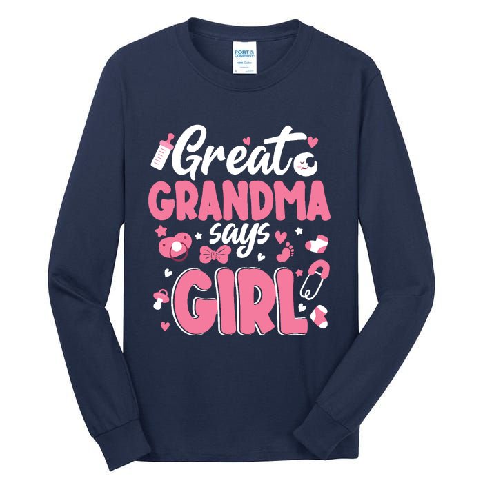 Gender Reveal Great Grandma Says Girl Baby Matching Family Long Sleeve Tall Long Sleeve T-Shirt