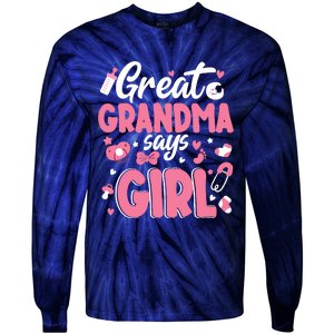 Gender Reveal Great Grandma Says Girl Baby Matching Family Long Sleeve Tie-Dye Long Sleeve Shirt