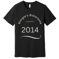 Giorgios Ristorante Great Food Atmosphere Aura Premium T-Shirt