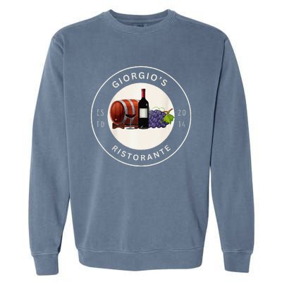 GiorgioS Ristorante Great Food Atmosphere Aura Garment-Dyed Sweatshirt