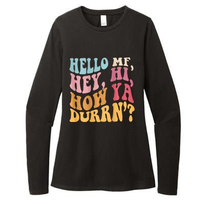 Groovy Retro Hello Mf Hey Hi How Ya Durn Womens CVC Long Sleeve Shirt