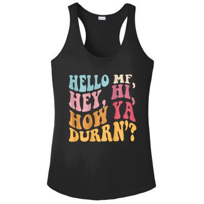 Groovy Retro Hello Mf Hey Hi How Ya Durn Ladies PosiCharge Competitor Racerback Tank