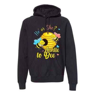 Gender Reveal He Or She Auntie To Bee Baby Announcement Premium Hoodie