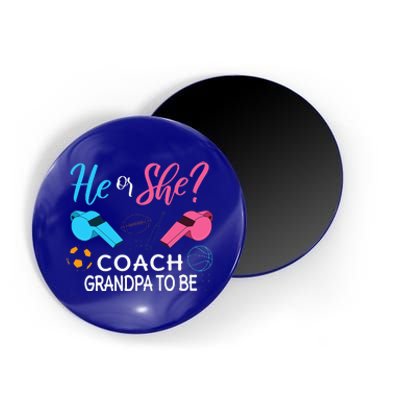 Gender Reveal He Or She Pops To Be Coach Future Grandfather Magnet