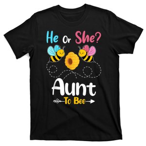 Gender Reveal He Or She Aunt To Bee Baby Announcement T-Shirt