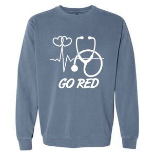 Go Red Heart Disease Awareness Month Wear Red Garment-Dyed Sweatshirt