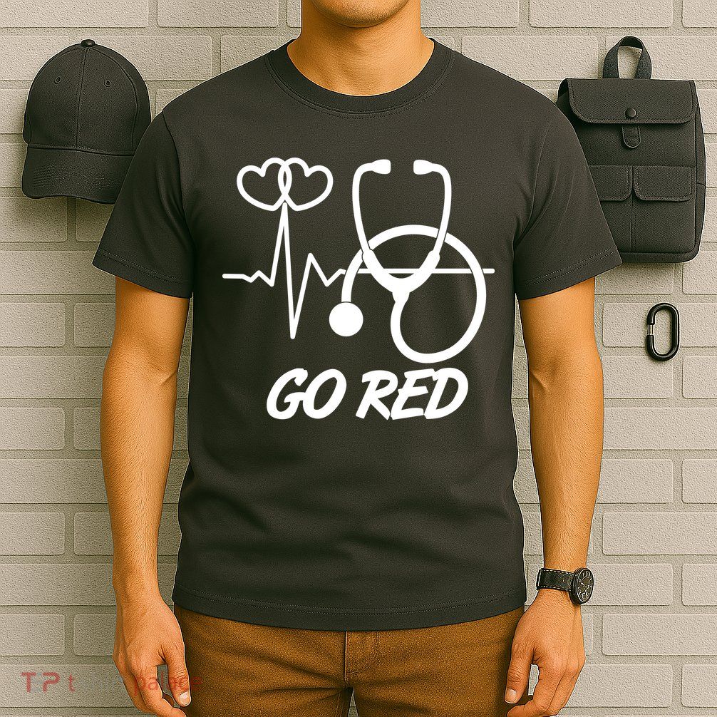 Go Red Heart Disease Awareness Month Wear Red T-Shirt