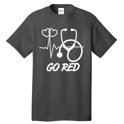 Go Red Heart Disease Awareness Month Wear Red Tall T-Shirt