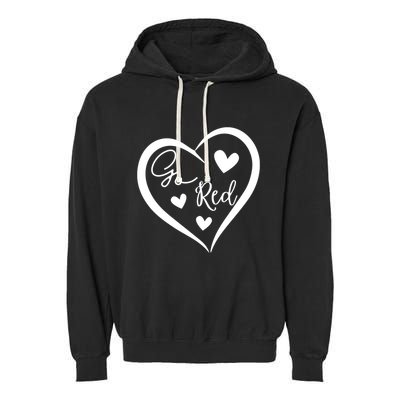 Go Red Heart Disease Awareness Gifts Garment-Dyed Fleece Hoodie