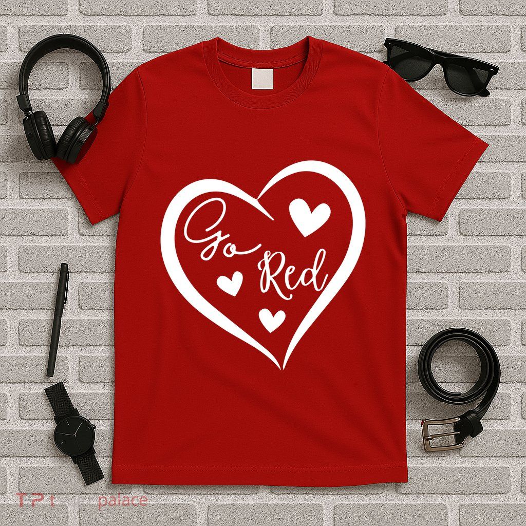 Go Red Heart Disease Awareness Gifts T-Shirt