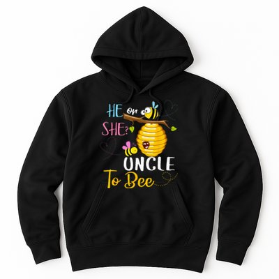 Gender Reveal He Or She Uncle To Bee Mothers Day Hoodie